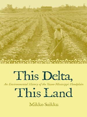 cover image of This Delta, This Land